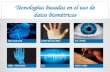 Tecnologías basadas en el uso de datos biométricos