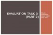 Evaluation Task 3 (part 2)