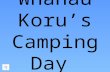 Whanau koru’s camping day