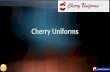 Cherry uniforms
