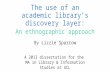 The Use of an Academic Library's Discovery Layer: An ethnographic approach - Lizzie Sparrow