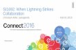 SI1692: When Lightning Strikes Collaboration - IBM Connect 2016