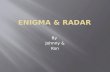 Enigma & radar