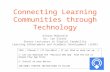 Connecting learning communities through technology