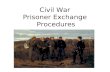 Civil War Prisoner Exchange Procedures