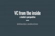 VC from the inside - a techie's perspective - Adrian Colyer