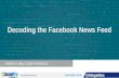 Decoding The Facebook News Feed