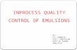 Inprocess quality control of emulsions