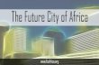 The Future City of Africa presentation (Sponsorship and Expo)