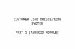 Customer loan origination system