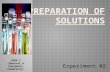 Preparation of solutions
