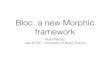 Bloc: a Modern Core for Highly Dynamic Graphics