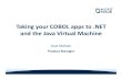 NA Developer Day - Taking your COBOL apps to Net & JVM