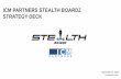 Stealth Boardz ICM Partnership Deck