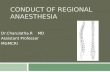 conduct of regional anaesthesia