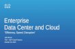 Enterprise Data Center and Cloud: "Efficiency, Speed, Disruption"