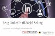 Brug LinkedIn til Social selling, Digital Works, Plastindustrien