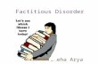 Factitious disorder