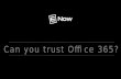 Can You Trust Office 365