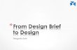 Design Brief to Design - Introduction