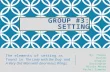 Group 3  ppt setting