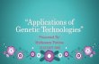 Applications of genetic technologies