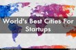 World's Best Cities For Startups
