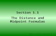 Section 1.1 The Distance and Midpoint Formulas