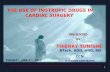 THE USE OF INOTROPIC DRUGS IN CARDIAC SURGERY