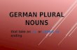 German plural nouns that take an 'e' or an umlaut & 'e' ending