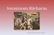 Invasiones bárbaras nuevo