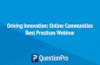 Webinar: Driving Innovative Research: Online Communities Best Practices