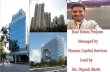 Real Estate Projects Managed by Dipesh Sheth