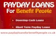 Payday Loans For Benefit People- Cash Till Payday of Financial Crisis