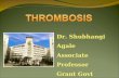 Thrombosis- Dr. Shubhangi V. Agale
