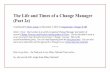 The Life and Times of a Change Manager (Part 2e)