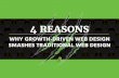 4 Reasons Why Growth-Driven Web Design Smashes Traditional Web Design