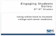 Engaging Students Series: 8th-9th Grades (A GuidedPath Best Practices Webinar)