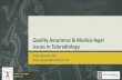 Quality Assurance and Medico Legal Issues - Teleradiology Solutions