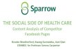 client report - content analysis of Sparrow Hospital competitor Facebook pages