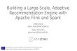 Building a Large-Scale, Adaptive Recommendation Engine with Apache Flink and Spark