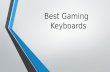 Best gaming keyboards slide share