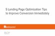 5 Landing Page Optimization Tips to Improve Conversion Immediately