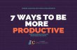 7 ways to be more productive