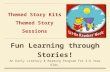 Little Readers' Nook - Storyteller Program