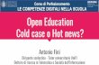 Open Education - Cold case o Hot News
