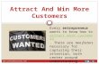 Attract and win more customers