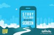 Storytelling on the first screen - How Brands Can Use Mobile to connect better with consumers