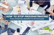 How to Stop Procrastinating - 3 Ways to Boost Your Enthusiasm for Short-Term Goals