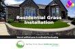 Residential Grass Installation in California